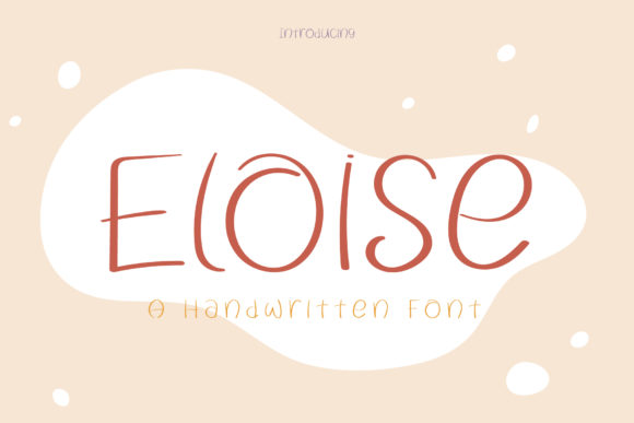 Eloise Handwritten: A Font for Polished Business Branding